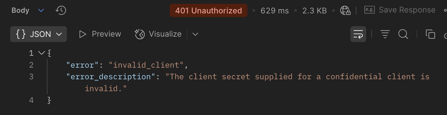 401 Unauthorized - The client secret supplied for a confidential client is invalid
